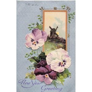 Vintage New Year Greeting Postcard Windmill Pansies International Art Publ Co VG